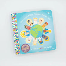 Load image into Gallery viewer, SHINING LIGHT - The Virgin Mary Around The World! A Pilgrimage of Faith Book