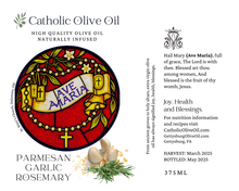 Load image into Gallery viewer, Ave Maria Parmesan Garlic Rosemary Olive Oil
